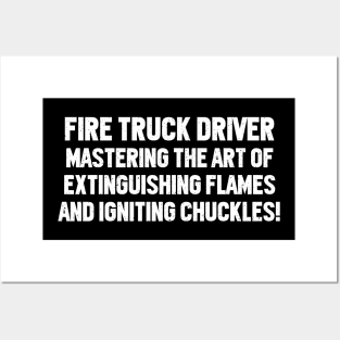 Fire Truck Driver Mastering the Art Posters and Art